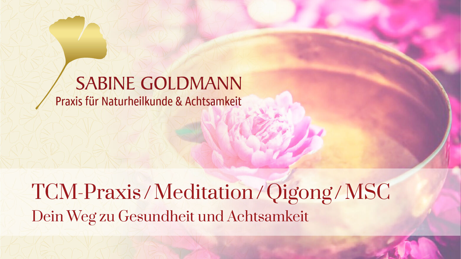 TCM-Praxis / Meditation / Qigong / MSC. Dein Weg zu Gesundheit und Achtsamkeit – Sabine Goldmann